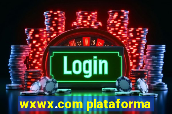 wxwx.com plataforma